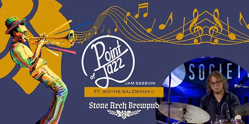 Point of Jazz Jam Session Ft. Wayne Salzmann II