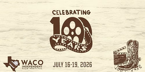 Waco Independent Film Festival 2026