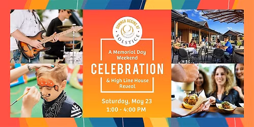 A Memorial Day Weekend Celebration & High Line House Reveal