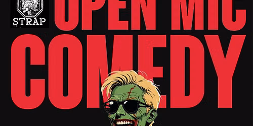 Comedy Open Mic by Die Laughing at Blackstrap!