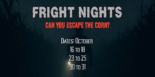 Fright Nights (October 16\u201418, 23\u201425, 30 & 31)