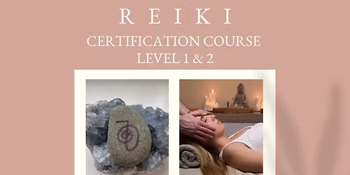 Reiki Certification Course I & II