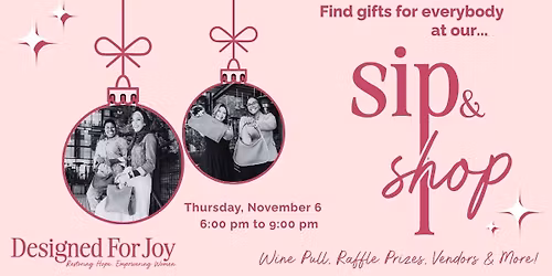 Designed For Joy Sip & Shop 2025