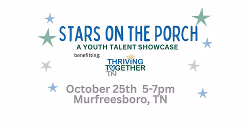 Stars on the Porch - benefitting Thriving Together TN