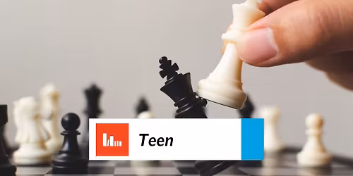 Teen and Tween Open Chess Play (Ages 9-18)