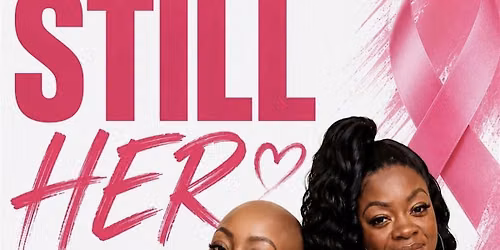 STILL HER: Same Woman. Stronger Faith. Greater Purpose.