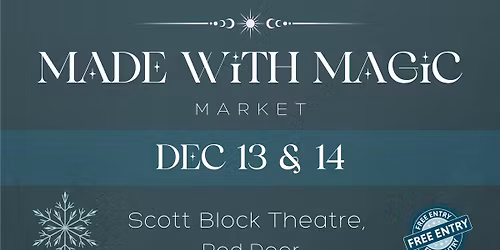 Made With Magic - Winter 2025 Market @ Scott Block Theatre