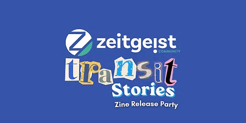 Transit Stories: Zine Release Party