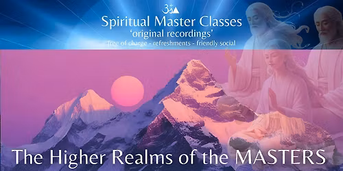The Higher Realms of The Masters
