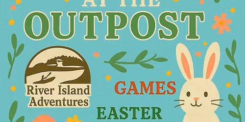 Easter at the Outpost