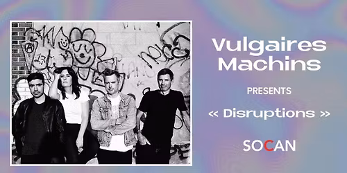 Vulgaires Machins at Beanfield Theatre