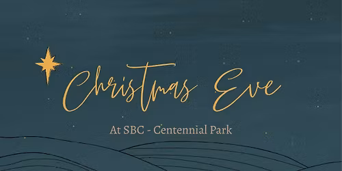 Christmas Eve at SBC - Centennial Park