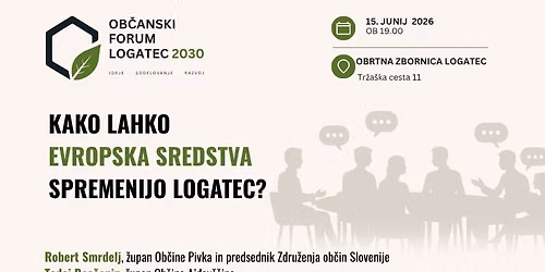 Kako lahko evropska sredstva spremenijo Logatec?