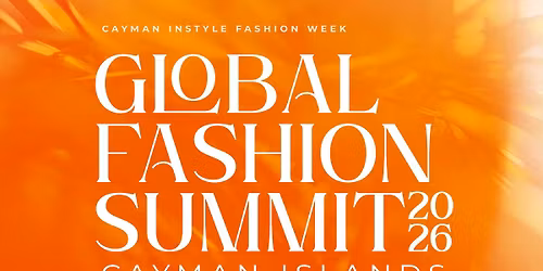 CIFWK Global Fashion Summit: Cayman Islands