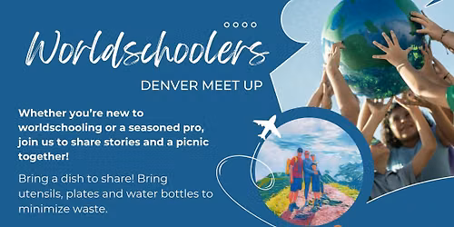 Colorado Worldschoolers Meetup!