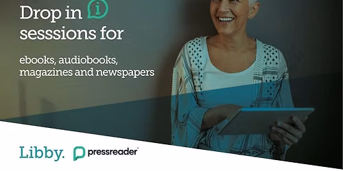 Digital Drop in Sessions for PressReader and Libby at Forehill Library 