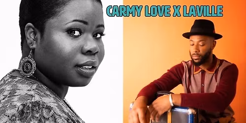 Carmy Love x Laville \u2013 A Night of Soulful Fire and Smooth Resonance
