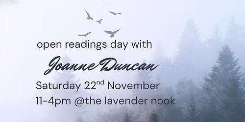 Open readings day with Joanne Duncan✨