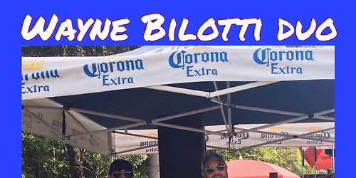 Wayne Bilotti Live @ Water Street Bar & Grille