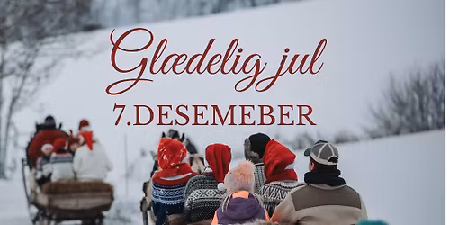Gl\u00e6delig jul p\u00e5 Lier Bygdetun 07.desember kl 12-17