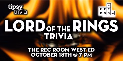 Edmonton: The Rec Room West - Lord of the Rings Movie Trivia - Oct 18, 7pm