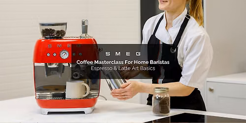 Coffee Masterclass | Home Barista Workshop with Espresso & Latte Art