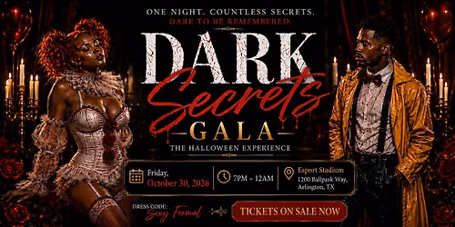 Dark Secrets Gala \u2013 The Halloween Experience