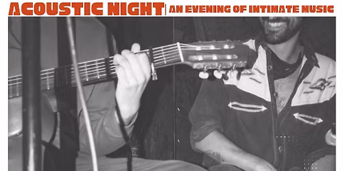 The Acoustic Night | An Evening of Intimate Music