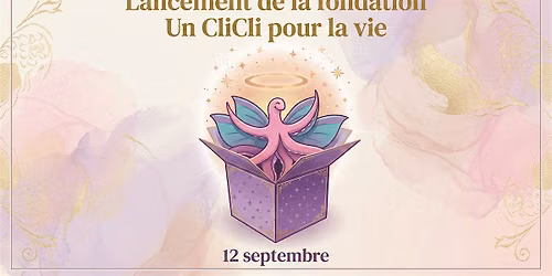 Socio-financement pour la fondation Un CliCli pour la vie.
