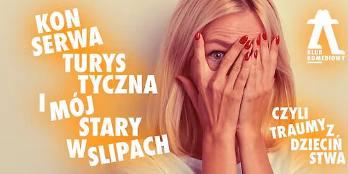 Konserwa turystyczna i m\u00f3j stary w slipach, czyli traumy z dzieci\u0144stwa | [19.09]