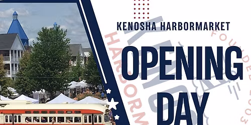 Kenosha HarborMarket Opening Day