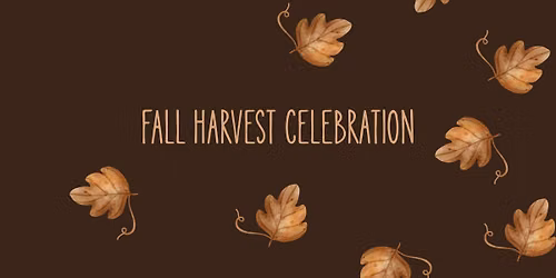 Fall Harvest Celebration