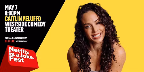 Netflix Is A Joke Presents: Caitlin Peluffo