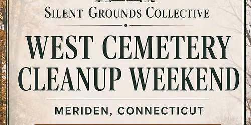 West Cemetery Clean Up and Restoration 