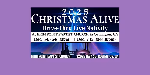 Christmas Alive Drive-Thru LIVE Nativity at High Point Baptist Church