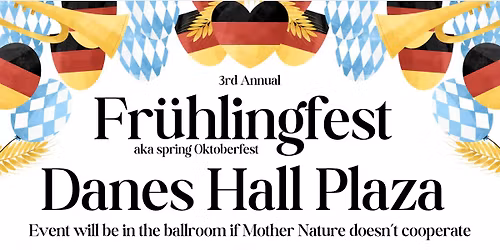 3rd Annual Fr\u00fchlingfest