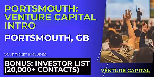 Portsmouth Startups: Intro to Venture Capital