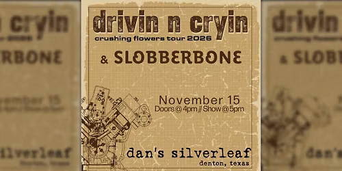 Drivin N Cryin w\/ Slobberbone - Live at Dan's Silverleaf