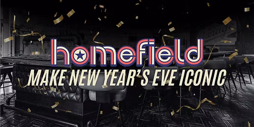 New Year's Eve at Homefield Iconic Sports Bar