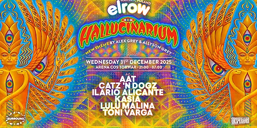 elrow Warsaw pres. Hallucinarium - NYE Special