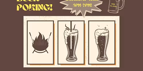 BEER POKING - FREE TO JOIN - 12\/12 5PM-7PM! 