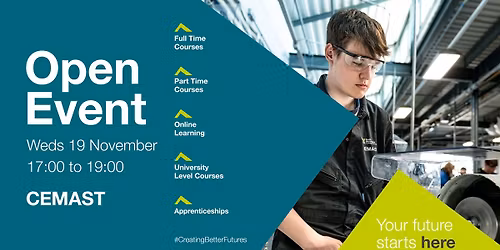 CEMAST Open Event - Wednesday 19 November