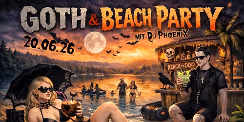 Goth and Beach Party