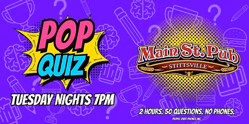Stittsville Ontario- POP QUIZ Tuesday @ The Main St. Pub at 1408 Main Street North, Tue, Oct 6
