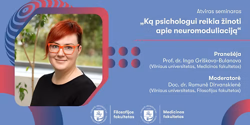 Atviras seminaras \u201eK\u0105 psichologui reikia \u017einoti apie neuromoduliacij\u0105\u201c