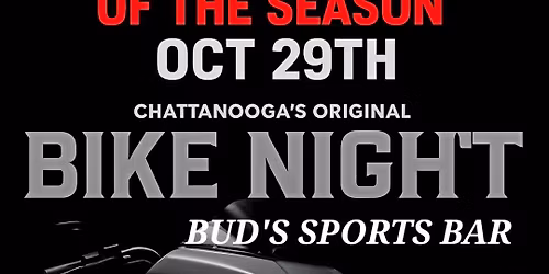 FINALE BIKE NIGHT OF SEASON BUD'S SPORTS BAR