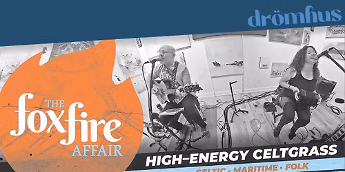 Live Music- Fox Fire Affair