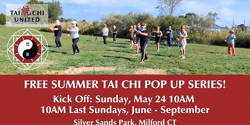 FREE! Summer Pop Up Tai Chi Series at Silver Sands