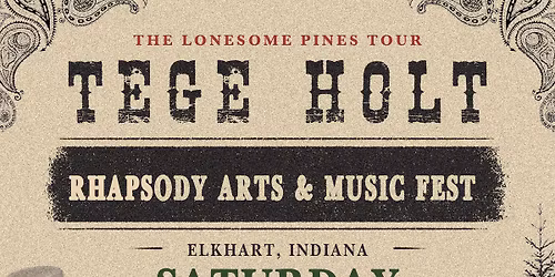 Tege Holt & The Lonesome Pines  | Rhapsody Arts & Music Fest | Elkhart, IN | June 13 | 8:00 PM