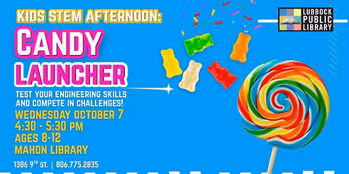 Kids STEM Afternoon: Candy Launchers at Mahon Library